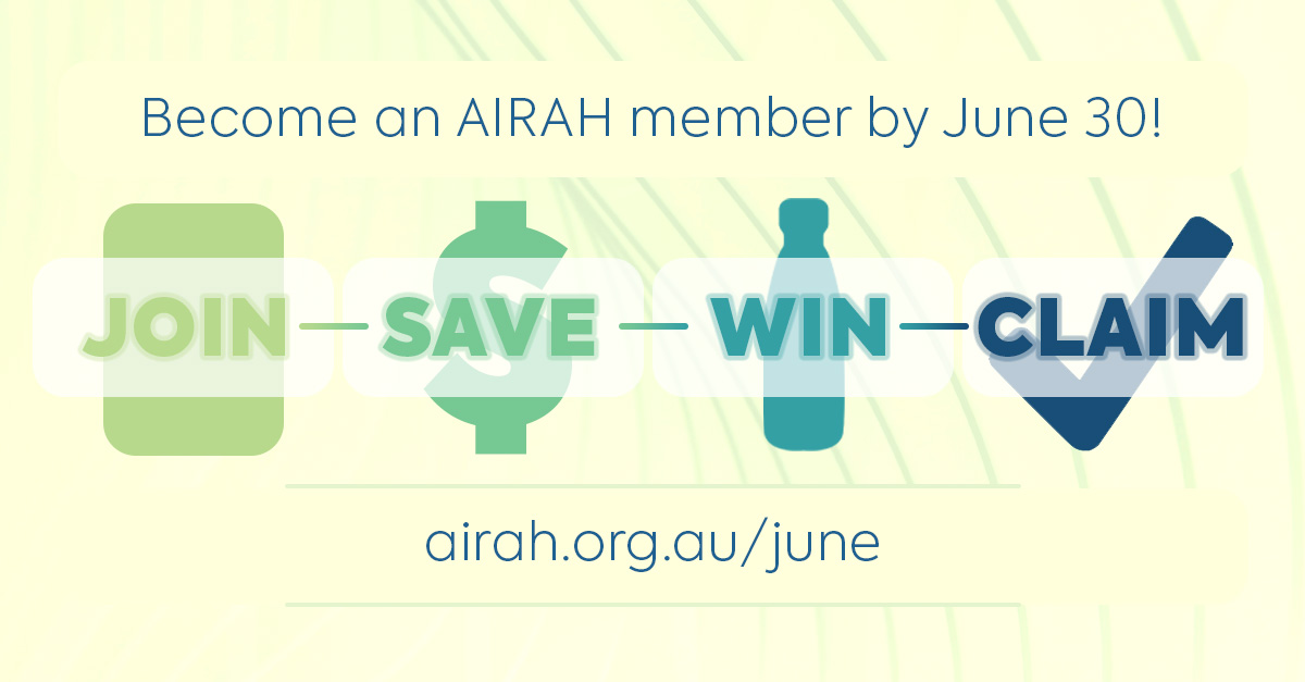 Join AIRAH by June 30 to take advantage of this special offer