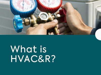 What is HVAC&R